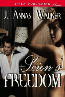 Scion's Freedom (Siren Publishing Classic) Read online