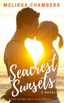 Seacrest Sunsets (Love Along Hwy 30A Book 2) Read online