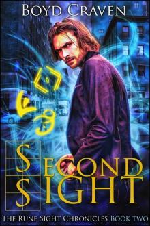 Second Sight: The Rune Sight Chronicles Read online
