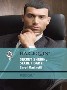 Secret Sheikh, Secret Baby Read online
