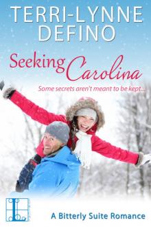 Seeking Carolina (Bitterly Suite Book 1)