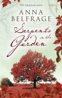 Serpents in the Garden (The Graham Saga) Read online