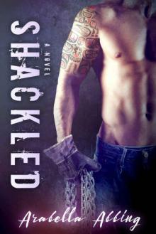 Shackled: A Stepbrother Romance Novel Read online
