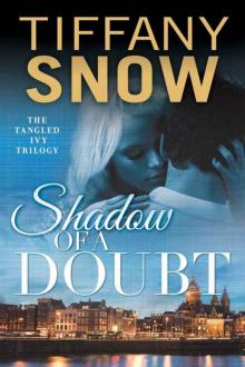 Shadow of a Doubt (Tangled Ivy Book 2) Read online