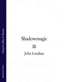 Shadowmagic Read online