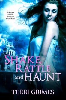 Shake, Rattle And Haunt Read online