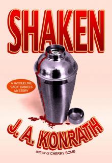 Shaken (Jacqueline  Jack  Daniels Mysteries) [Plus Bonus Content] Read online