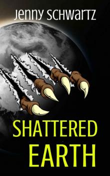 Shattered Earth (Shamans & Shifters Space Opera Book 3) Read online