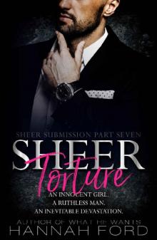 Sheer Torture (Sheer Submission, Book Seven)
