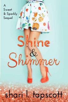Shine and Shimmer (Glitter and Sparkle #2) Read online