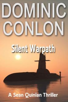 Silent Warpath (Sean Quinlan Book 1) Read online