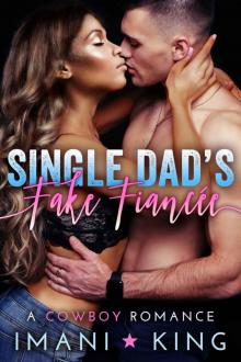 Single Dad’s Fake Fiancée: A Cowboy Romance Read online
