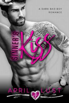 Sinner's Kiss: A Dark Bad Boy Romance Read online