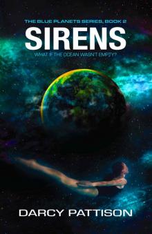 Sirens (The Blue Planets World series Book 2) Read online