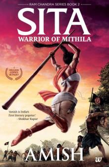 Sita - Warrior of Mithila (Book 2 of the Ram Chandra Series)