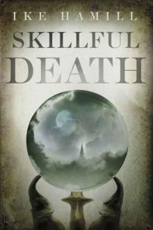 Skillful Death Read online