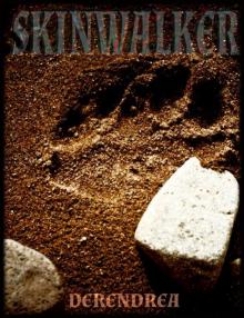 Skinwalker ~ Native American Paranormal Erotica Read online