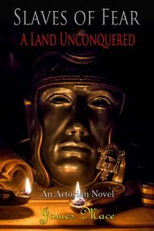 Slaves of Fear: A Land Unconquered Read online
