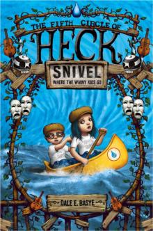 Snivel: The Fifth Circle of Heck Read online