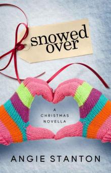 Snowed Over (A Christmas Novella) Read online