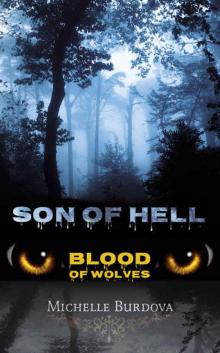 Son of hell: Blood of wolves Read online
