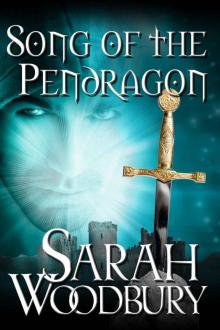 Song of the Pendragon (The Last Pendragon Saga Book 3)