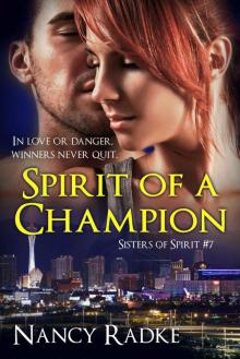 Spirit of a Champion (Sisters of Spirit #7) Read online