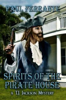 Spirits of the Pirate House Read online