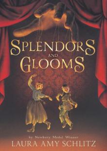 Splendors and Glooms Read online