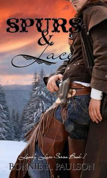 Spurs and Lace (Lonely Lace Series Book 1) Read online