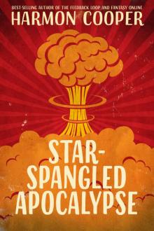 Star-Spangled Apocalypse Read online