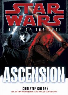 Star Wars: Fate of the Jedi: Ascension Read online