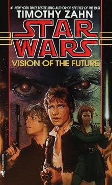 Star Wars: The Hand of Thrawn II: Vision of the Future Read online