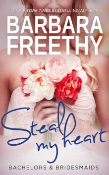 Steal My Heart (Bachelors & Bridesmaids) Read online