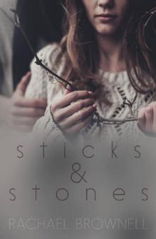 Sticks & Stones Read online