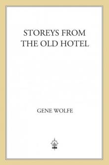 Storeys from the Old Hotel Read online