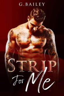 Strip For Me: Part Two (Reverse Harem Serial Book 2) Read online