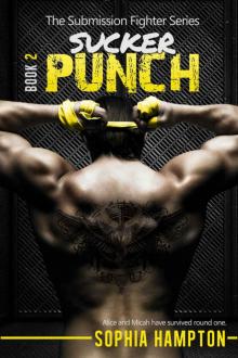 Sucker Punch (The Submission Fighter Book 2) Read online