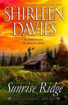 Sunrise Ridge (Redemption Mountain Historical Western Romance Book 3) Read online