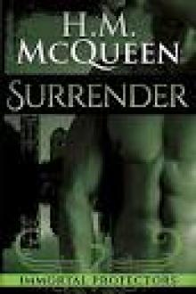 Surrender: Immortal Protectors, Book 2 Read online