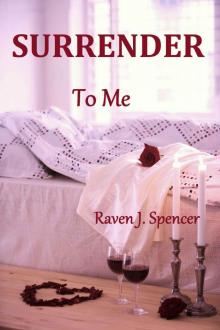 Surrender To Me (Surrender Trilogy Book 2) Read online