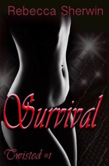 Survival (Twisted Book 1) Read online