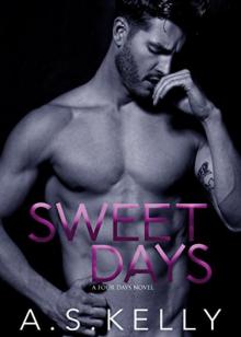 Sweet Days (Four Days Book 2) Read online