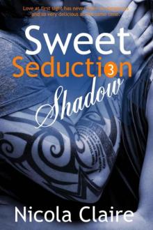 Sweet Seduction Shadow Read online