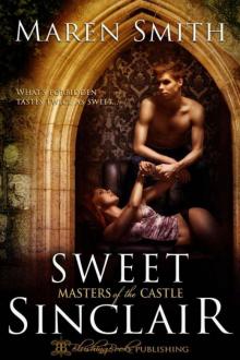 Sweet Sinclair (Masters of the Castle) Read online