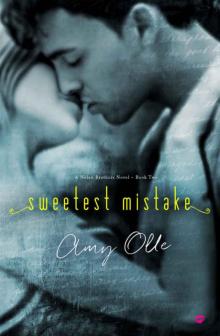 Sweetest Mistake (Nolan Brothers #2) Read online