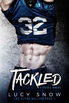 Tackled (Alpha Ballers #1) Read online