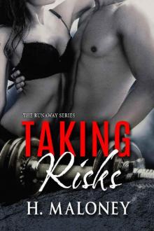 Taking Risks (The Runaway Series Book 1) Read online