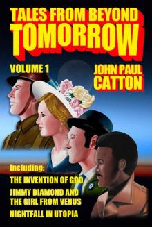 Tales From Beyond Tomorrow: Volume One