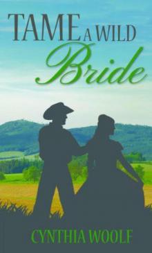 Tame a Wild Bride, a Western Romance Read online